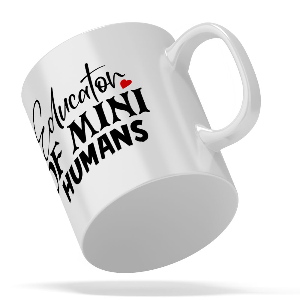 Educator of Mini Humans 11oz Ceramic Coffee Mug