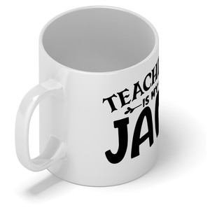 Teaching is my Jam 11oz Ceramic Coffee Mug