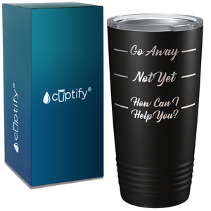 Go Away on Coffee 20oz Tumbler