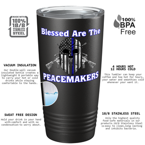 Blessed are the Peacemakers Helmet on Black 20oz Tumbler