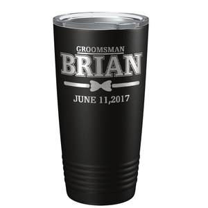 Dated Bow Tie Groomsmen on Black 20 oz Stainless Stell Tumbler
