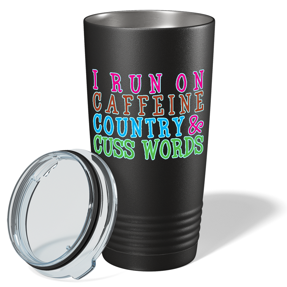 I Run on Caffeine Country on Black 20 oz Stainless Steel Tumbler
