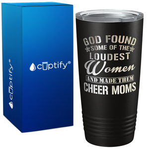 God Found Some of the Loudest Women on 20oz Tumbler