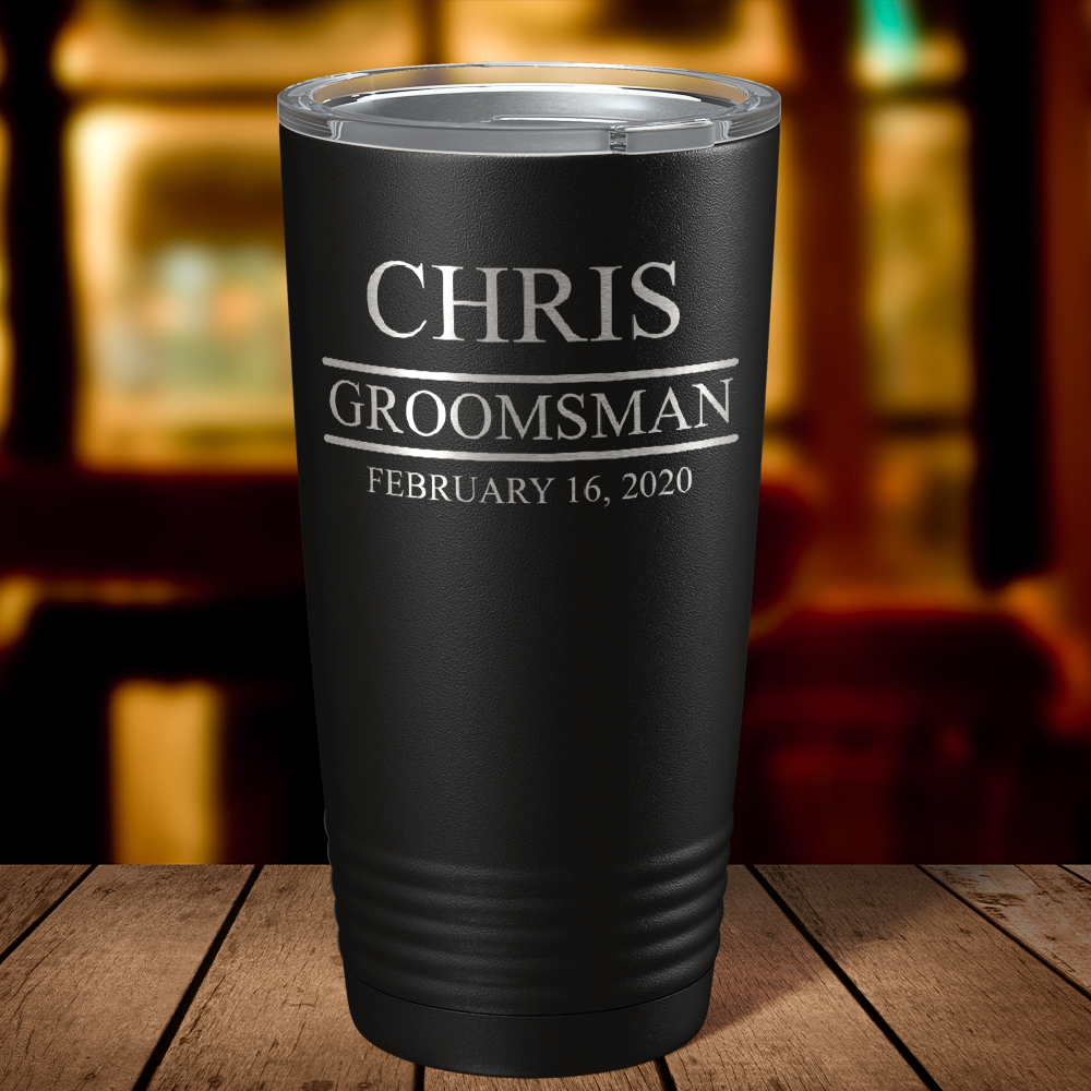 Personalized Groomsmen on Black 20 oz Stainless Stell Tumbler