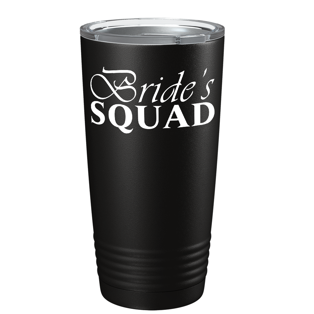 Bride's Squad on Stainless Steel Bridal Tumbler