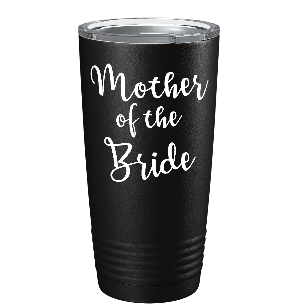 Mother of the Bride on Stainless Steel Wedding Tumbler