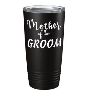 Mother of the Groom on Stainless Steel Wedding Tumbler