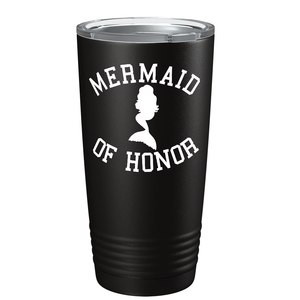 Mermaid of Honor on Stainless Steel Wedding Tumbler