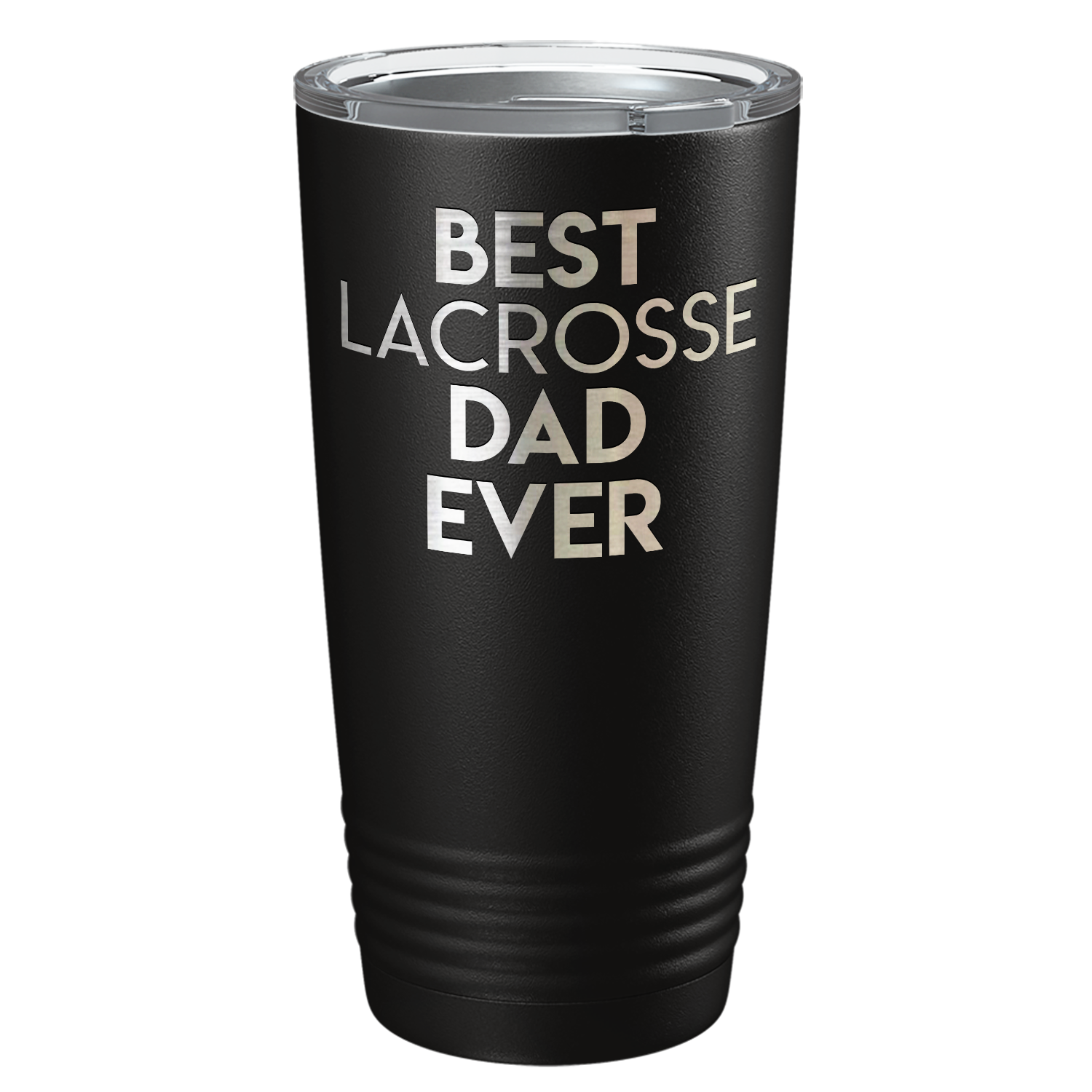 Best Lacrosse Dad Ever Laser Engraved on Stainless Steel Lacrosse Tumbler