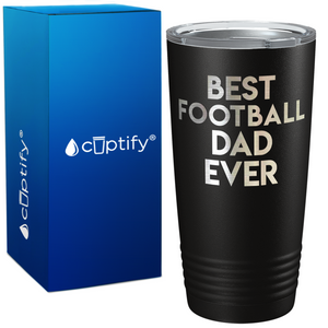 Best Football Dad Ever on Sainless Steel Football 20oz Tumbler