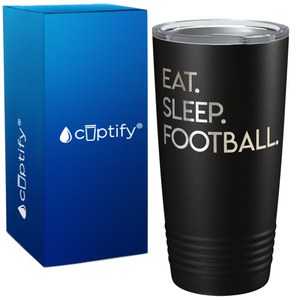 Eat Sleep Football on 20oz Tumbler