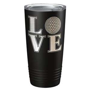 Love Golf Laser Engraved on Stainless Steel Golf Tumbler