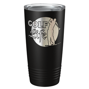 Golf Life Laser Engraved on Stainless Steel Golf Tumbler