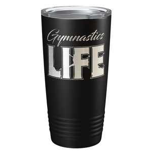 Gymnastics Life Laser Engraved on Stainless Steel Gymnastics Tumbler