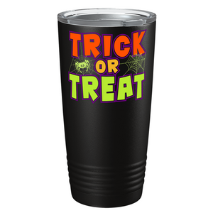 Trick or Treat on Stainless Steel Halloween Tumbler