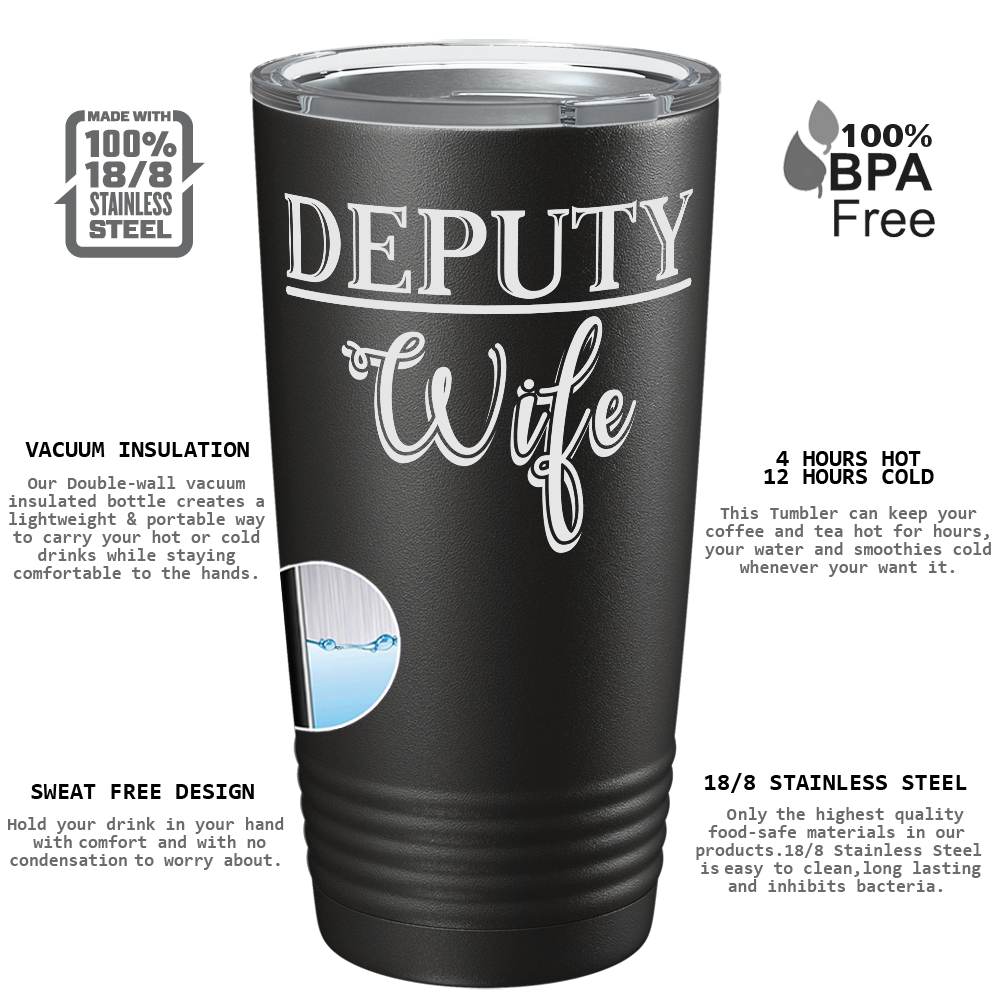 Deputy Wife 20oz Black Police Tumbler