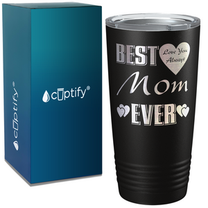 Best Mom Ever on Mom 20oz Tumbler