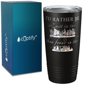 I'd Rather be Lost in the Woods on Camping 20oz Tumbler