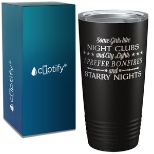 Some Girls Like Night Clubs on Camping 20oz Tumbler