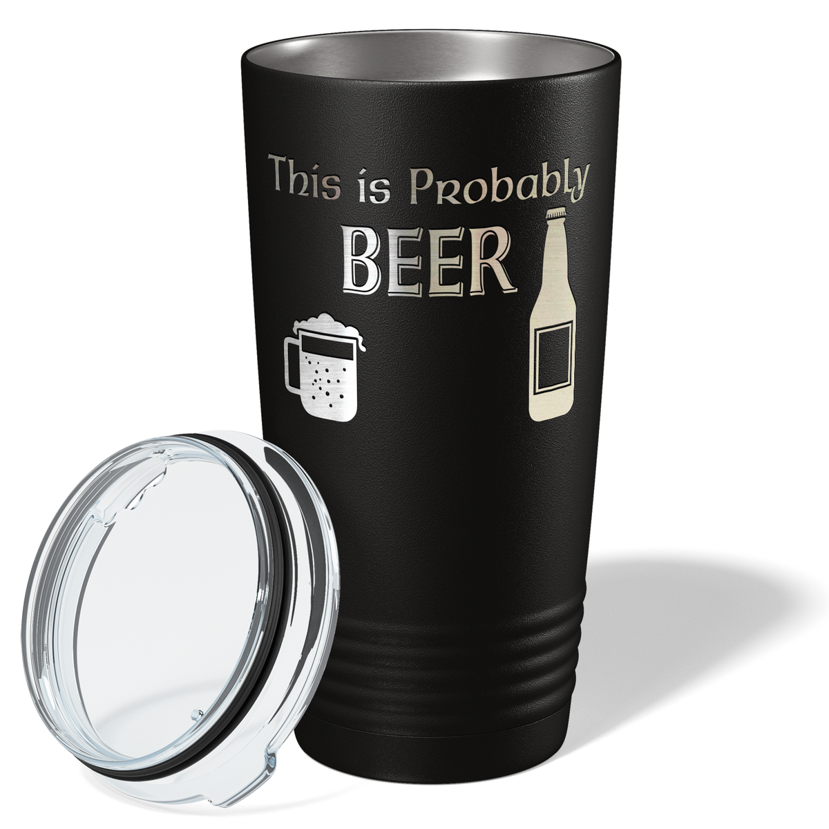 This is Probably Beer on Black 20oz Tumbler