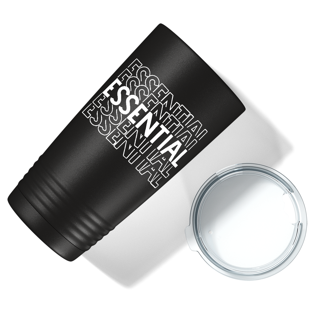 Essential on Black Essential Workers 20oz Tumbler