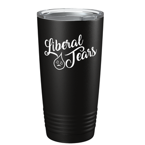 Liberal Tears Crying on Black 20 oz Stainless Steel Tumbler