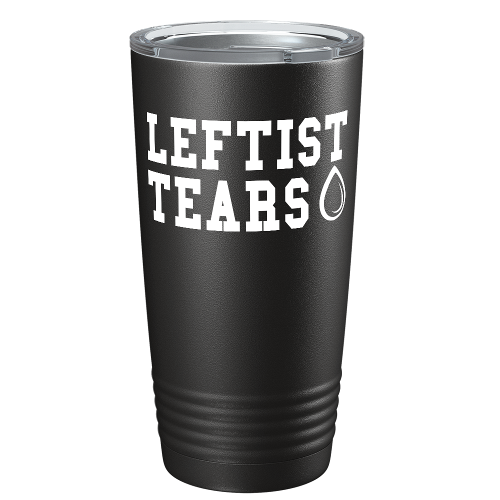 Leftist Tears on Black 20 oz Stainless Steel Tumbler