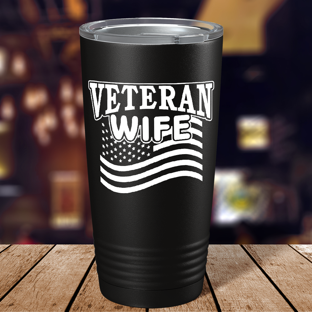 Veteran Wife on Black 20 oz Stainless Steel Tumbler