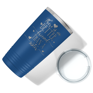 There is no Better Friend than a Sister on Blue 20 oz Stainless Steel Ringneck Tumbler