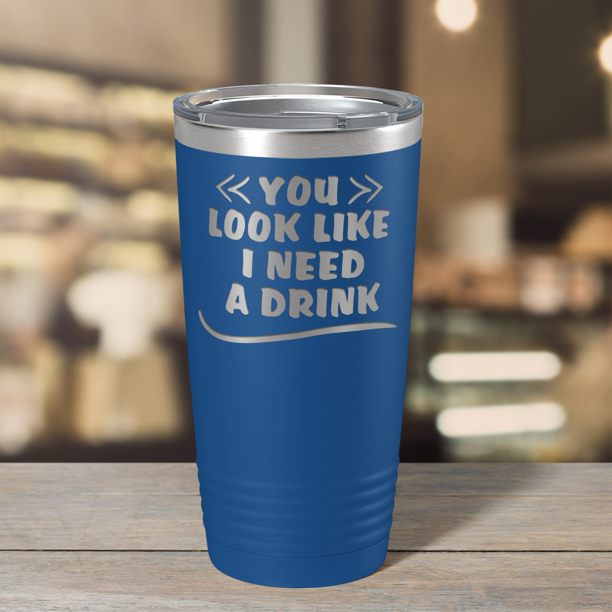 You Look Like I Need Drink on Blue 20 oz Stainless Steel Ringneck Tumbler