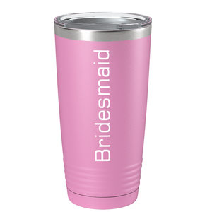 Bridesmaid on Stainless Steel Bridal Shower Tumbler