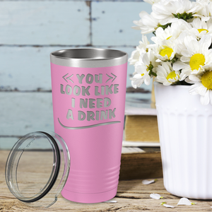 You Look Like I Need Drink on Blush 20 oz Stainless Steel Ringneck Tumbler