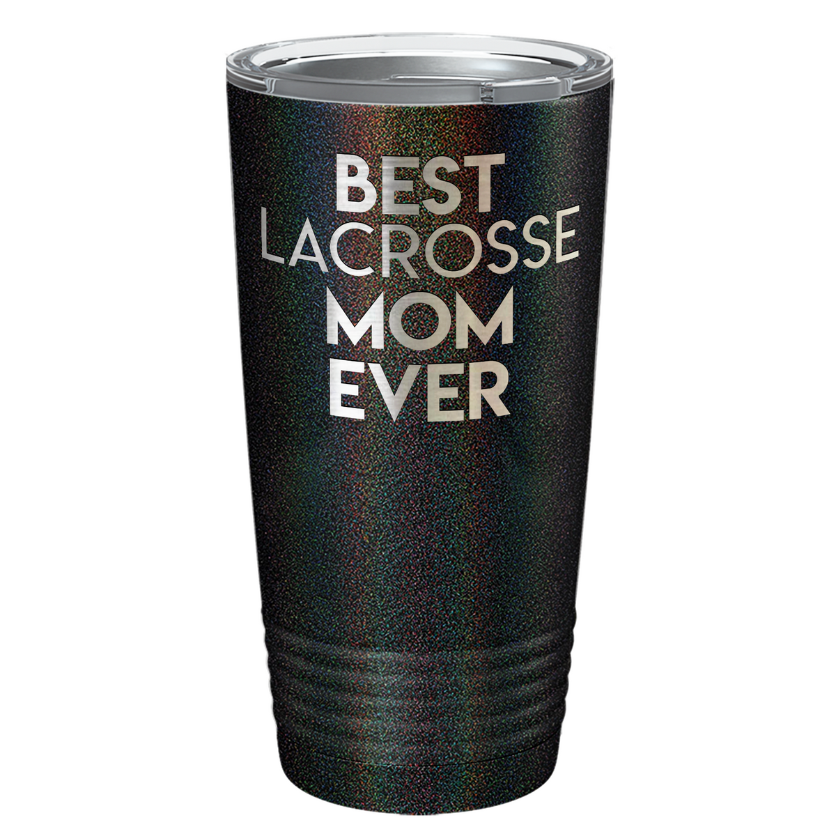 Best Lacrosse Mom Ever Laser Engraved on Stainless Steel Lacrosse Tumbler