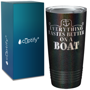 Everything Tastes Better on a Boat on White 20 oz Stainless Steel Tumbler