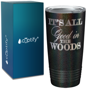 It's all Good in the Woods on Camping 20oz Tumbler