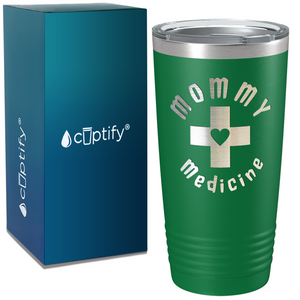 Mommy Medicine on Stainless Steel Mom Tumbler