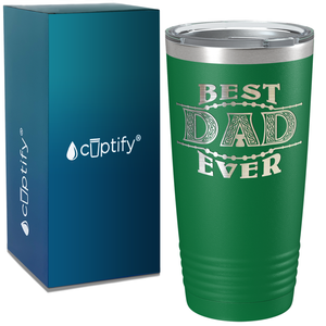 Best Dad Ever. Design on Stainless Steel Dad Tumbler