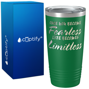 Once you become Fearless on Graduation 20oz Tumbler