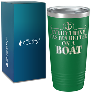 Everything Tastes Better on a Boat on White 20 oz Stainless Steel Tumbler