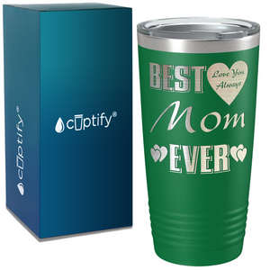 Best Mom Ever on Mom 20oz Tumbler