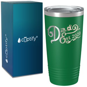 Dad Established in 2020 on Dad 20oz Tumbler