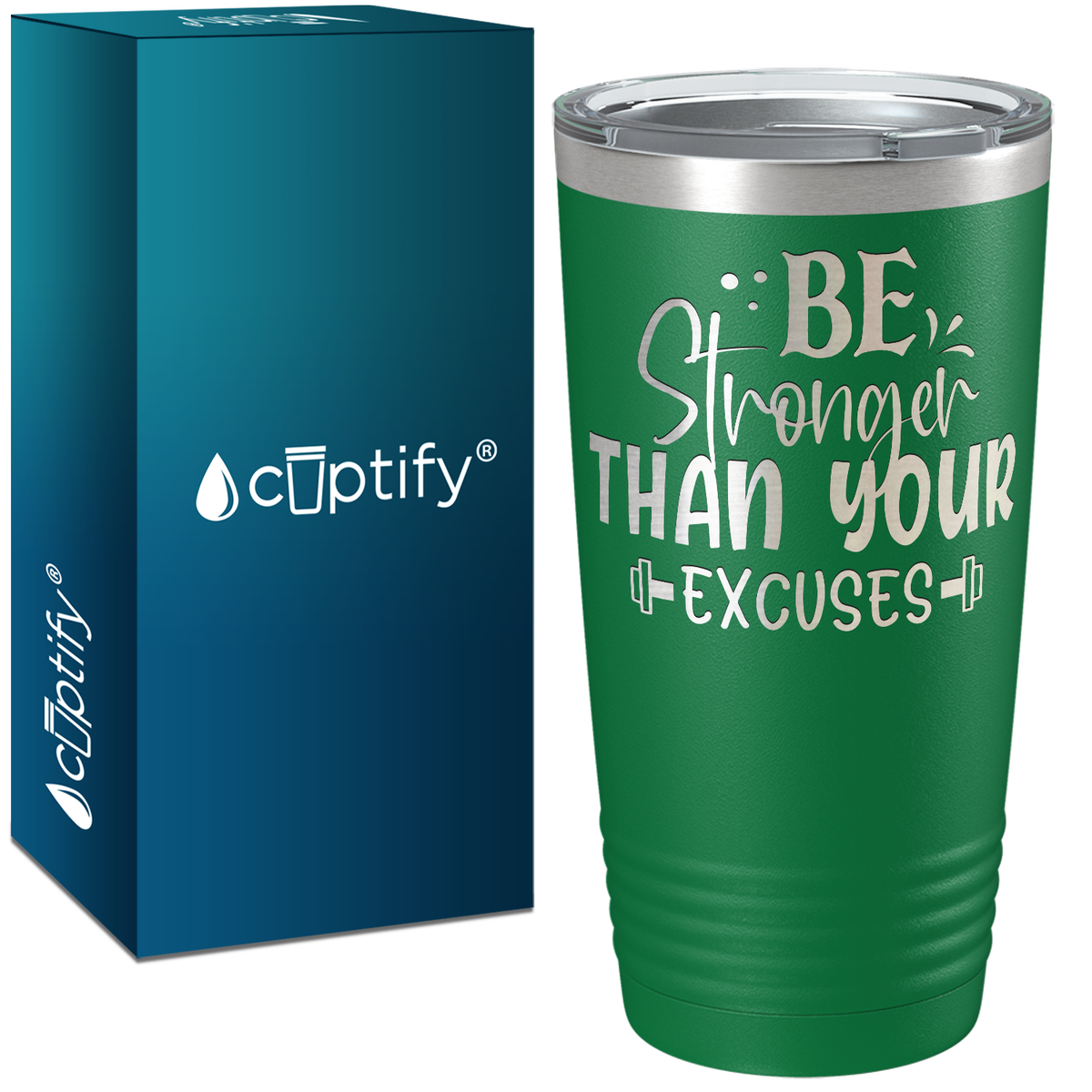 Be Stronger Than Your Excuses Laser Engraved on Stainless Steel Motivational Tumbler