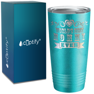 World's Best Mommy Ever on Stainless Steel Mom Tumbler