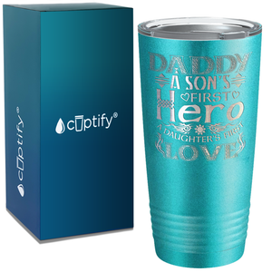 Daddy A Son's First Hero on Stainless Steel Dad Tumbler