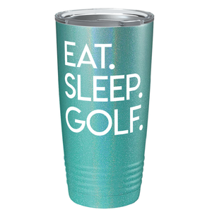 Eat Sleep Golf on Stainless Steel Golf Tumbler