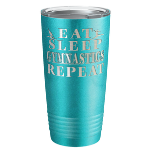 Eat Sleep Gymnastics Repeat Laser Engraved on Stainless Steel Gymnastics Tumbler