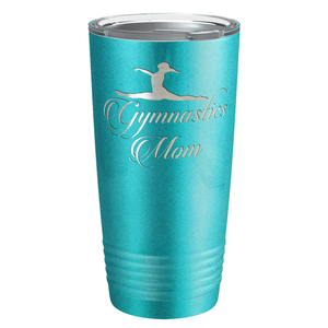 Gymnastics Mom Laser Engraved on Stainless Steel Gymnastics Tumbler