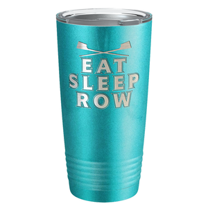 Eat Sleep Row Crew Laser Engraved on Stainless Steel Crew Tumbler