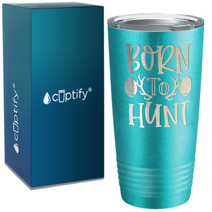 Born to Hunt on Easter 20oz Tumbler