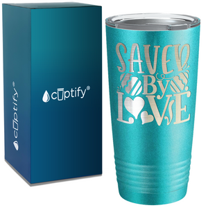 Saved By Love on Easter 20oz Tumbler